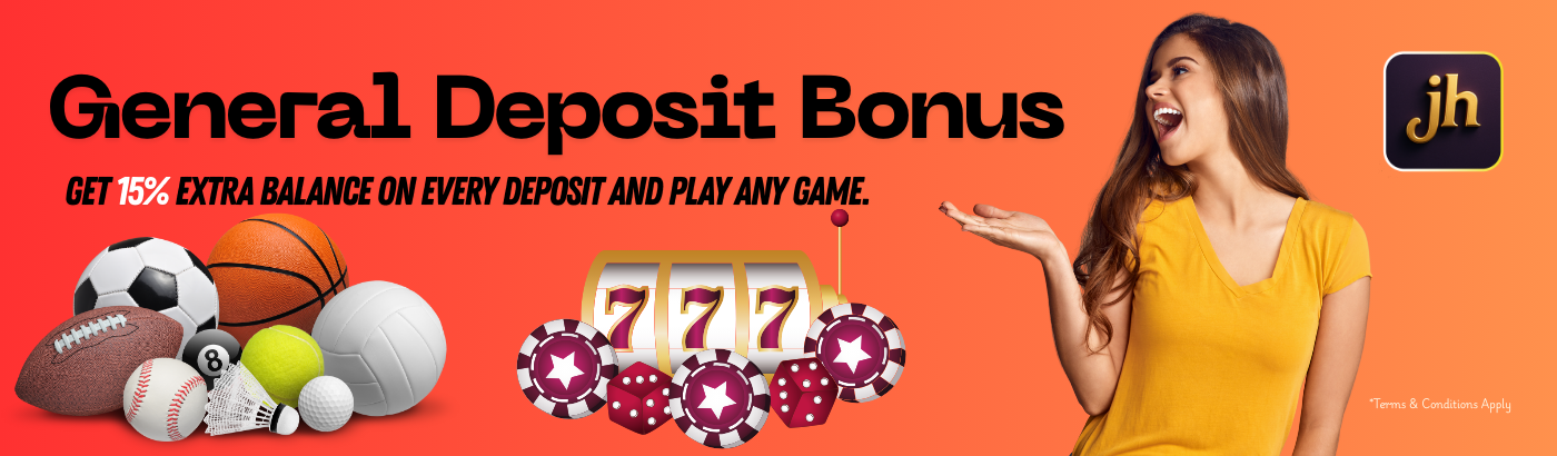 General Deposit Bonus
